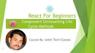 React JS - TypeScript Tutorial #21 - Component Unmounting Life Cycle Methods | Component Unmount