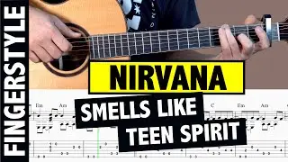 Nirvana - Smells Like Teen Spirit // Fingerstyle Guitar Cover & Tutorial