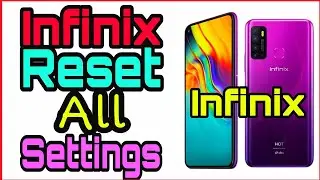 How To Reset Settings Without Factory Data Reset On Infinix Hot 8, Hot 9,Note 7 and Other Infinix