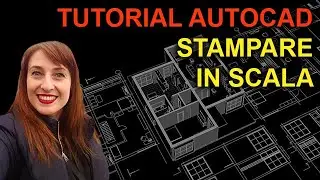 Tutorial Autocad - Come stampare in scala