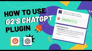 How to Use G2's ChatGPT Plugin
