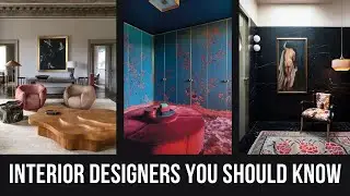Top interior designers YOU SHOULD KNOW.
