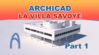 Building the Villa Savoye Part 1 Tutorial - Learn Archicad Easily