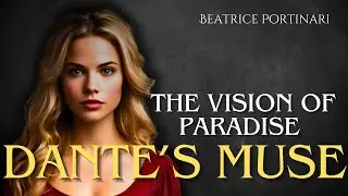 Dante and Beatrice, The Vision of Paradise
