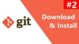 #2 Git Tutorials: Download and install Git for windows