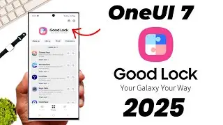 Install OneUI 7.0 Good Lock 2025 In Any Samsung Phones S24 S23 S22 S23FE A54 A55 A35 M35 A14 A15 A34