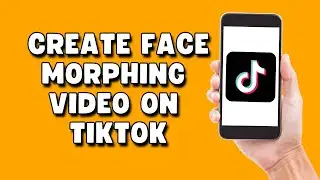 How To Create Face Morphing Video On TikTok | EASY TUTORIAL