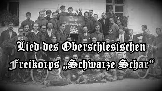 Lied des Oberschlesischen Freikorps „Schwarze Schar“