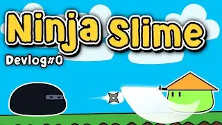 My DREAM Ninja Platformer Game Devlog#0