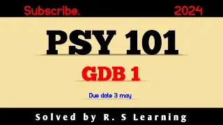 Psy 101 GDB 01 💯correct solution 2024 /Psy101 gdb solution/full marks/virtual university /