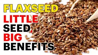 Health Benefits Of Flaxseed | Nutrition Facts and Health Benefits.