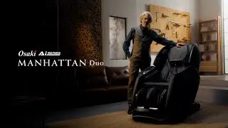 Osaki Manhattan duo 4D+3D Massage Chair Feature Video