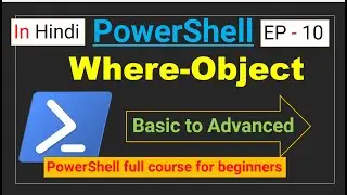 PowerShell Filtering Where-Object | Ep - 10