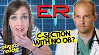 Ob/Gyn Reacts: ER Doctor Goes Rogue | Love's Labor Lost