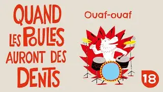 Jeanne Plante - Épisode 18 - OUAF-OUAF - Clip animé - Chanson pour enfants