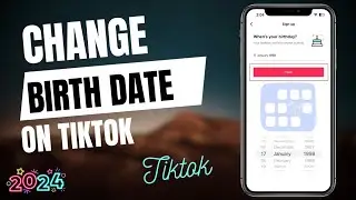 How To Change Your Age On Tiktok / Quick and Easy