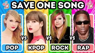 SAVE ONE SONG: POP vs KPOP vs ROCK vs RAP | 🎵 MUSIC QUIZZES 2.O 🎵