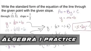 Algebra 1 Practice - Write an Equation in Standard Form (Example 2)