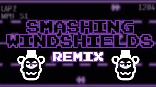 Smashing Windshields [Hare Remix] | Freddy Fazbear's Pizzeria Simulator