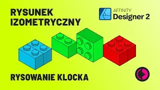 Affinity Designer. Podstawy izometrii. Rysujemy klocek