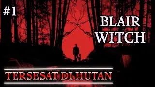 Blair Witch - Gameplay Walkthrough Part 1 (PC-HD)