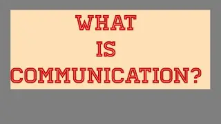 What is Communication?