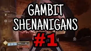 Gambit Shenanigans #1