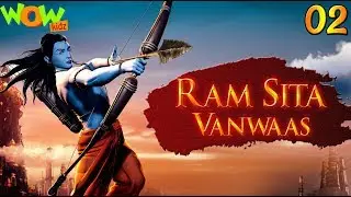 Ramayana The Epic | Ram Sita Vanwaas | Ep 2 | Wow Kidz
