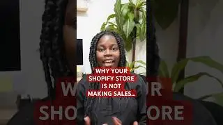 Why Your Store is not Making Sales. LINK ON DESCRIPTION 