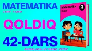 3-SINF MATEMATIKA 42-DARS