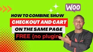 WooCommerce tutorial: how to combine Cart and Checkout on the Same Page