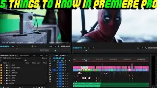 5 THINGS TO KNOW ABOUT PREMIERE PRO [2021]