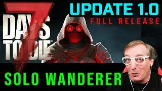 BSE 2353 E5 Part 2 | 7 Days to Die | Time to Step it up | 1.0 Release PC NoMods | Solo Wanderer