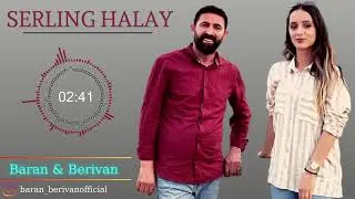 SERLING HALAY - Baran & Berivan