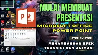 MENAMBAHKAN EFEK TRANSISI DAN ANIMASI | TUTORIAL MS. POWER POINT