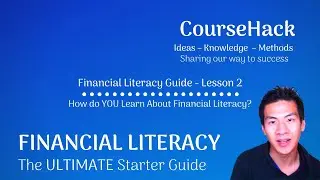 Financial Literacy – How do YOU Learn About Financial Literacy?