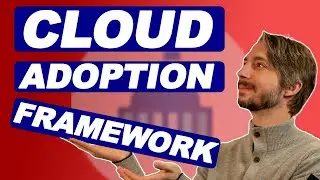 Microsoft Cloud Adoption Framework