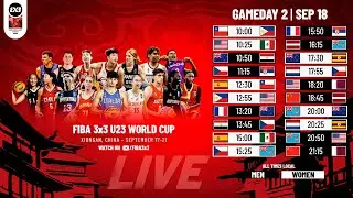RE-LIVE  |  FIBA 3x3 U23 World Cup 2025 | Gameday 2-Session 5 | 