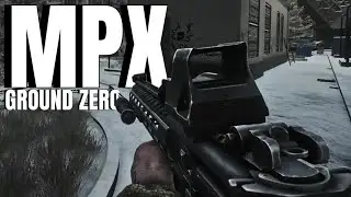Tarkov Using The MPX On Ground Zero For PvP And Questing! - Escape From Tarkov