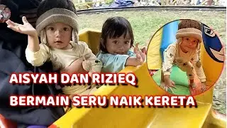 KESERUAN AISYAH DAN RIZIEQ NAIK KERETA DAN BERMAIN BALON BESAR