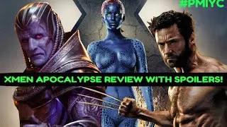 X-Men Apocalypse (SPOILERS!) Full Review!