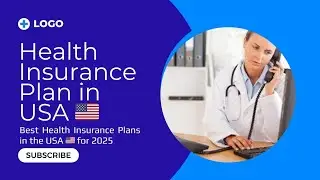 Best Health Insurance Plans in the USA 🇺🇸 for 2025