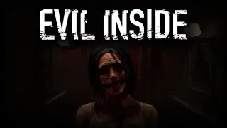 EVIL INSIDE (jueego de terror) DEMO
