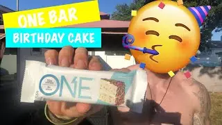 One Protein Bar Birthday Cake Review