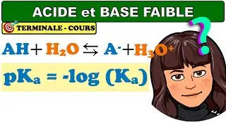 acide base faible / Ka / pKa - CHIMIE - TERMINALE