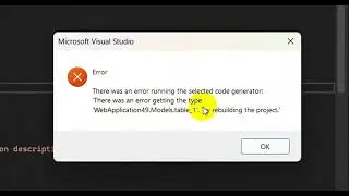 there was an error running the selected code generator in vs | visual studio asp.net mvc