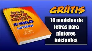 10 MODELOS DE LETRAS para pintores iniciantes E book grátis