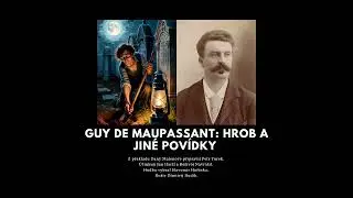 Guy de Maupassant: Hrob a jiné povídky - audio kniha - mluvené slovo