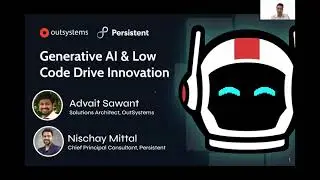 Leveraging AI and Low Code to build Enterprise Applications | Persistent Systems | OutSystems