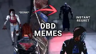 DBD Memes I made instead of sleeping #4